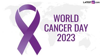 World Cancer Day 2023 Date, Theme & Significance: How Is This Day Dedicated to the Global Health Crisis Observed Around the World? Everything You Need To Know